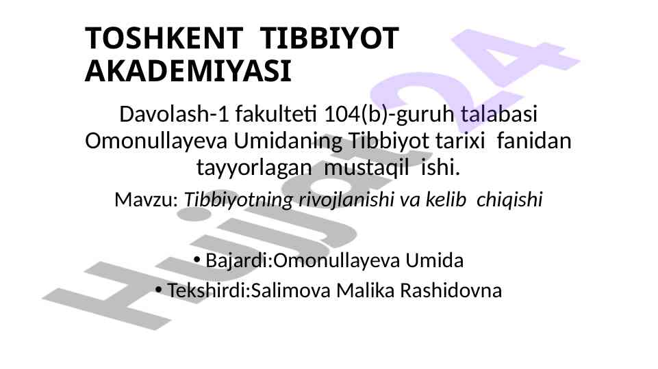 Tibbiyot tarixi rivojlanishi haqida mustaqil ish