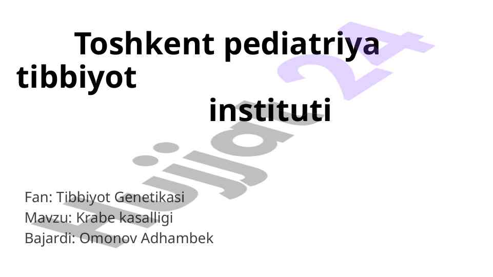Krabe kasalligi va uning patologiyasi
