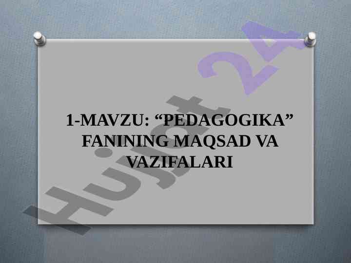 Pedagogika fani nazariysi va amaliyoti