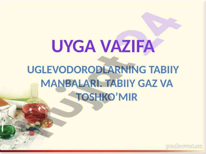 Uglevodorodlarning tabiiy manbalari va ularning qayta ishlanishi