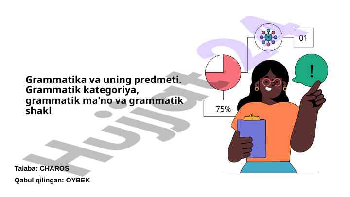 Grammatika va uning predmeti toshkentda o‘rganish