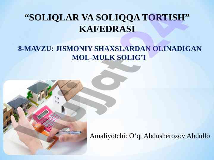 Jismoniy shaxslardan olinadigan mol-mulk solig’i