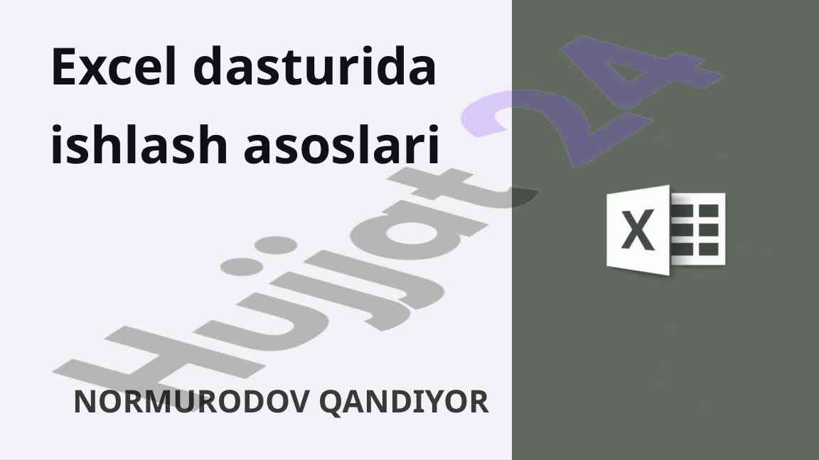Excel dasturida ishlash asoslari va grafiklar