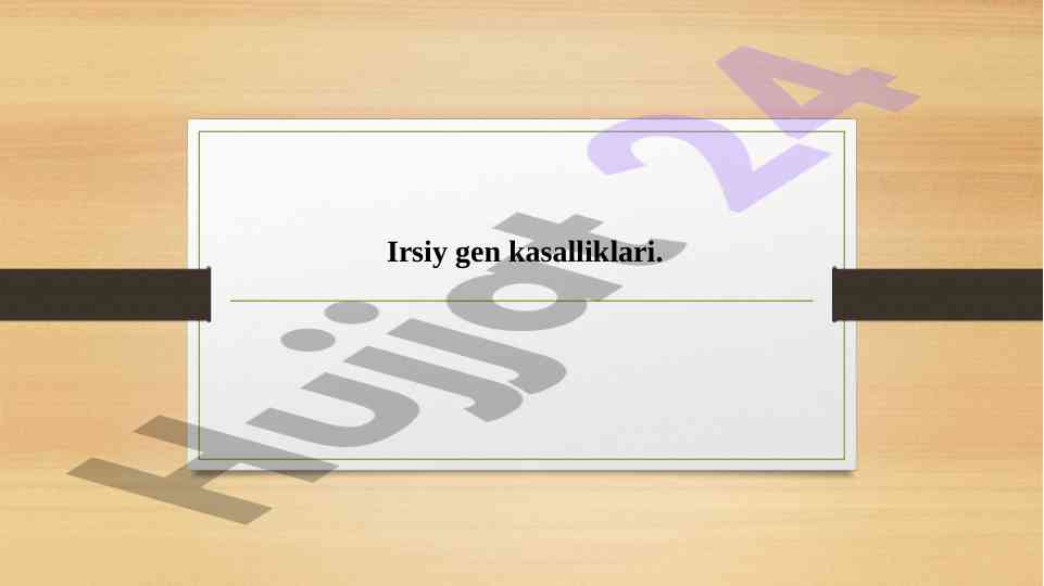Irsiy gen kasalliklari tahlili va klassifikatsiyasi