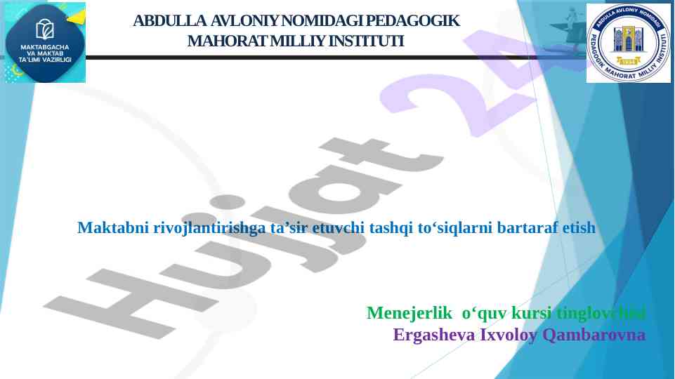 Maktab rivojlanishiga tashqi to'siqlar va ta'siri
