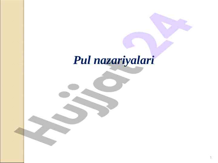 Pul nazariyalari va ularning asosiy tamoyillari