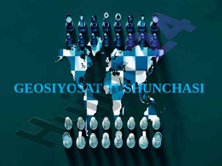 Geosiyosat tushunchasi va uning rivojlanishi