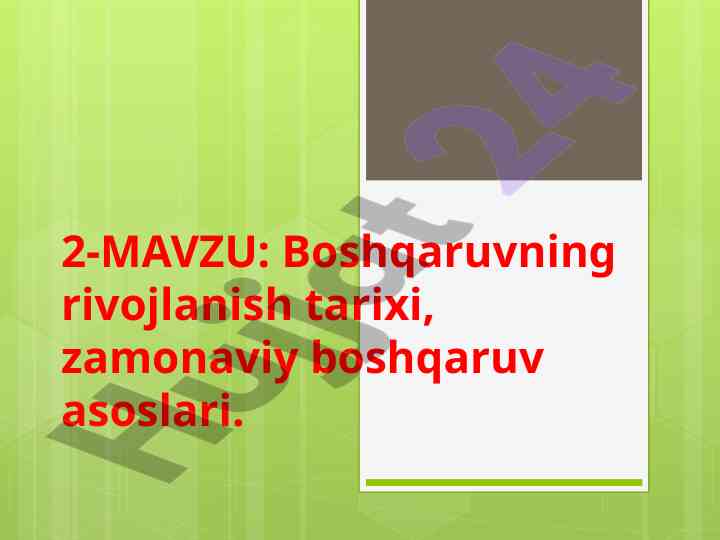 Boshqaruv rivojlanishi tarixi va zamonaviy asoslar
