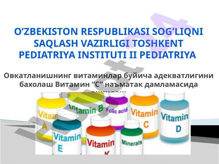 Vitaminlar bilan oziqlanishning muhimligi