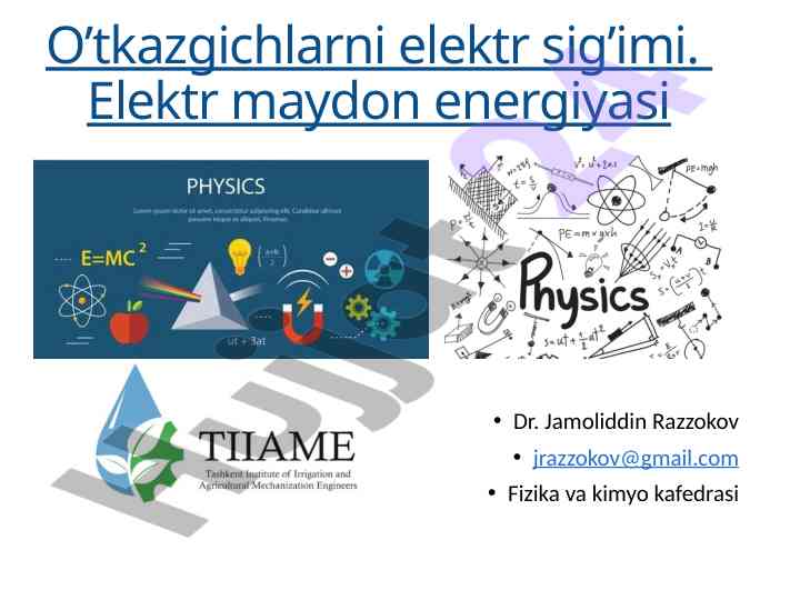 O'tkazgichlar elektr sig'imi va energiyasi