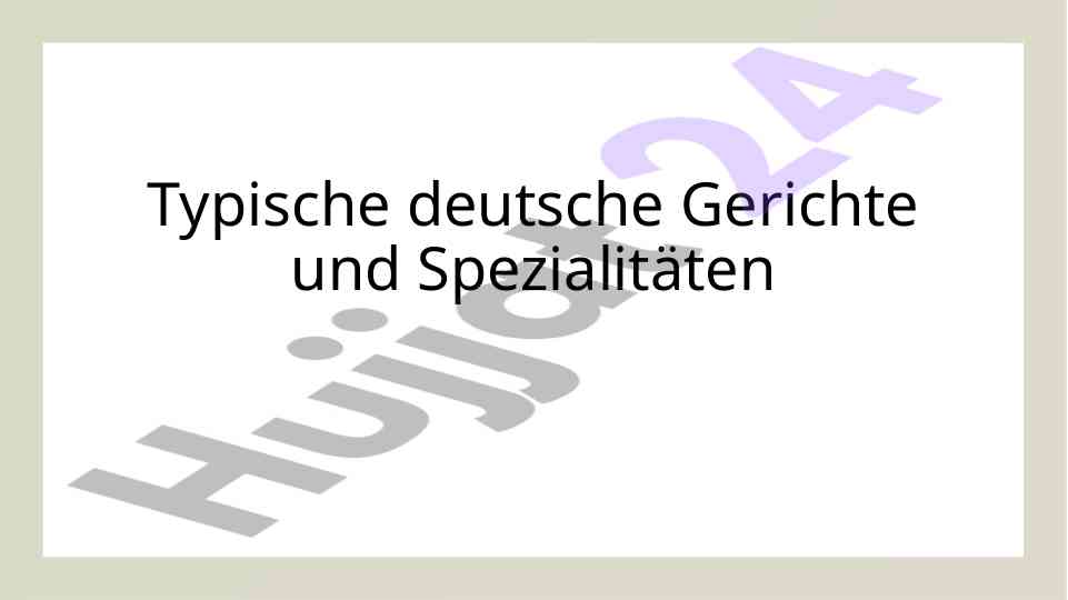 Typische deutsche gerichte und spezialitäten