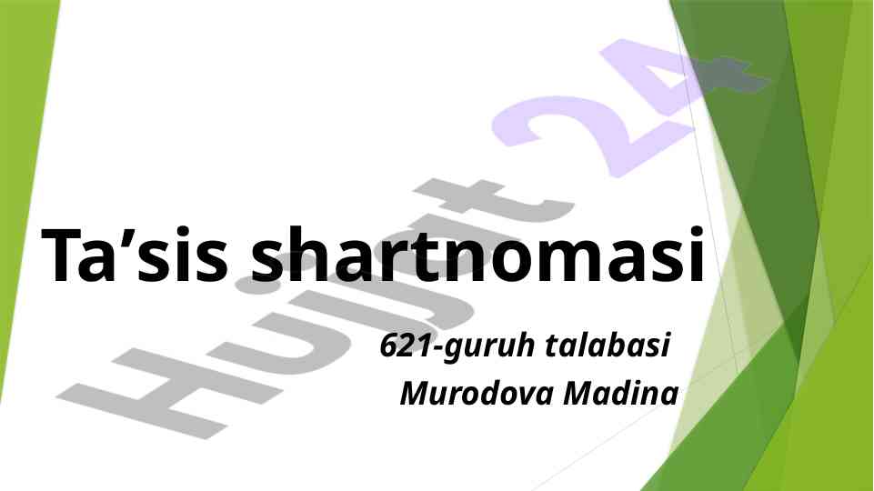 Korxona faoliyatini tashkil etish ustavi va shartnomasi