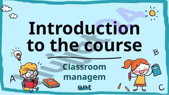 Introduction to classroom management strategies