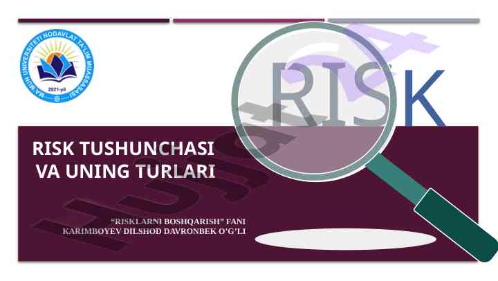 Risk tushunchasi va turlari bo‘yicha o‘quv qo‘llanma