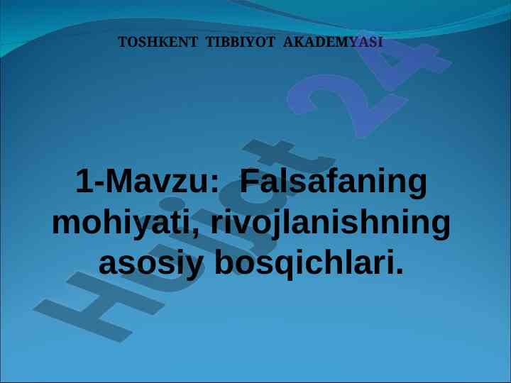 Falsafa muhiyati rivojlanishi asosiy bosqichlari