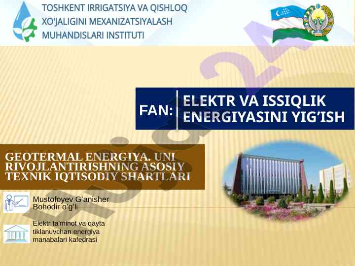 Geotermal energiya rivojlantirish asosiy texnik shartlari