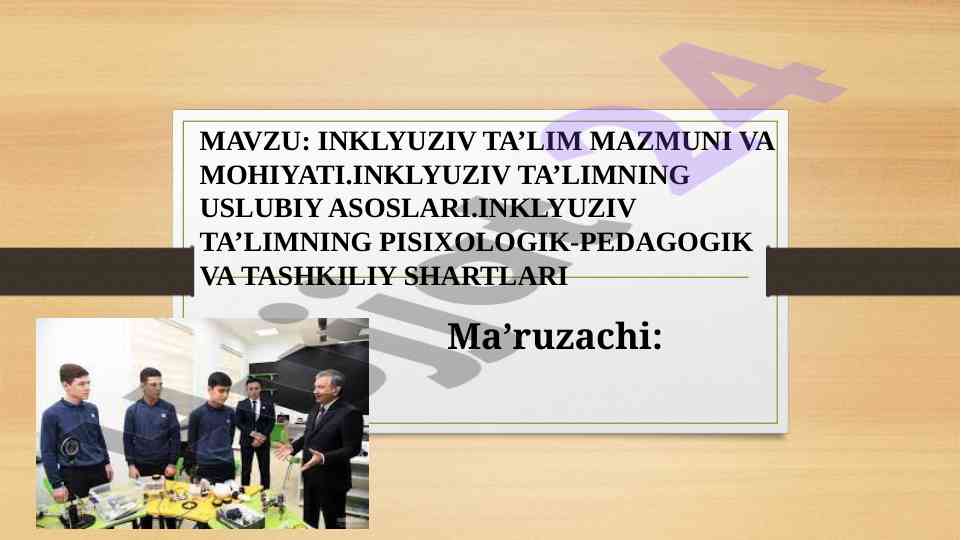 Inklyuziv ta'lim mazmuni va mohiyati