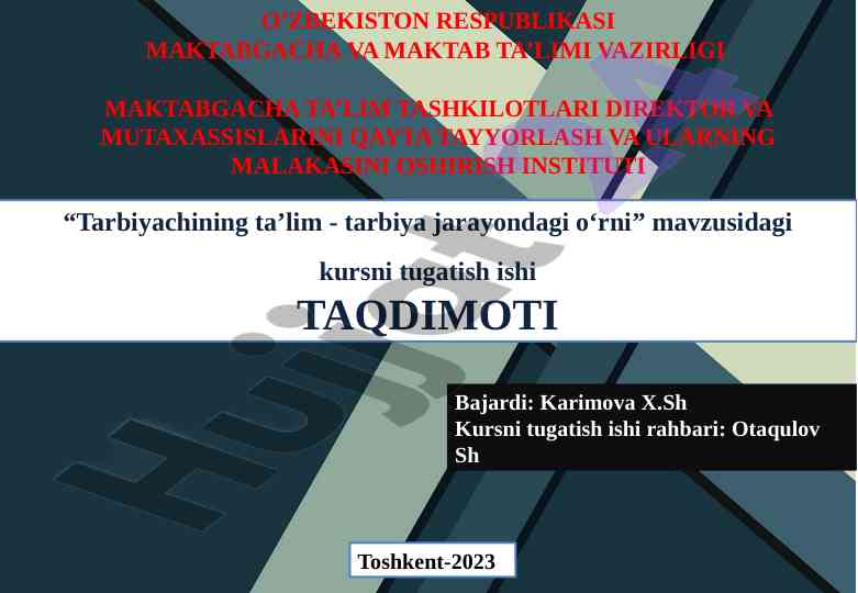 Tarbiyachining ta'lim tarbiya jarayonida o'rni