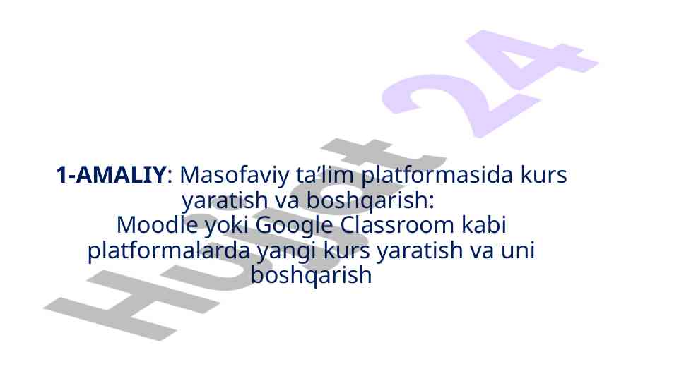 Masofaviy ta'limda moodle platformasi bilan ishlash