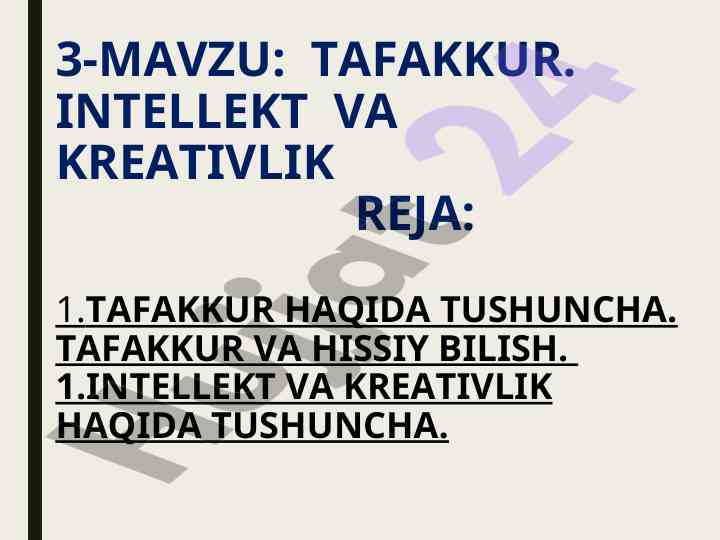 Tafakkur intellekt va kreativlik tushunchalari