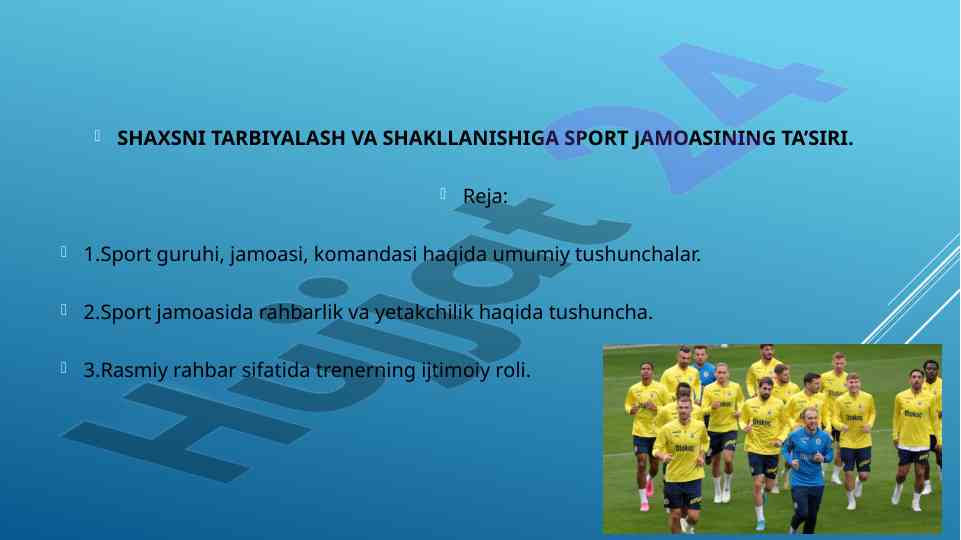 Sport jamoasining tarbiyalashdagi ta'siri