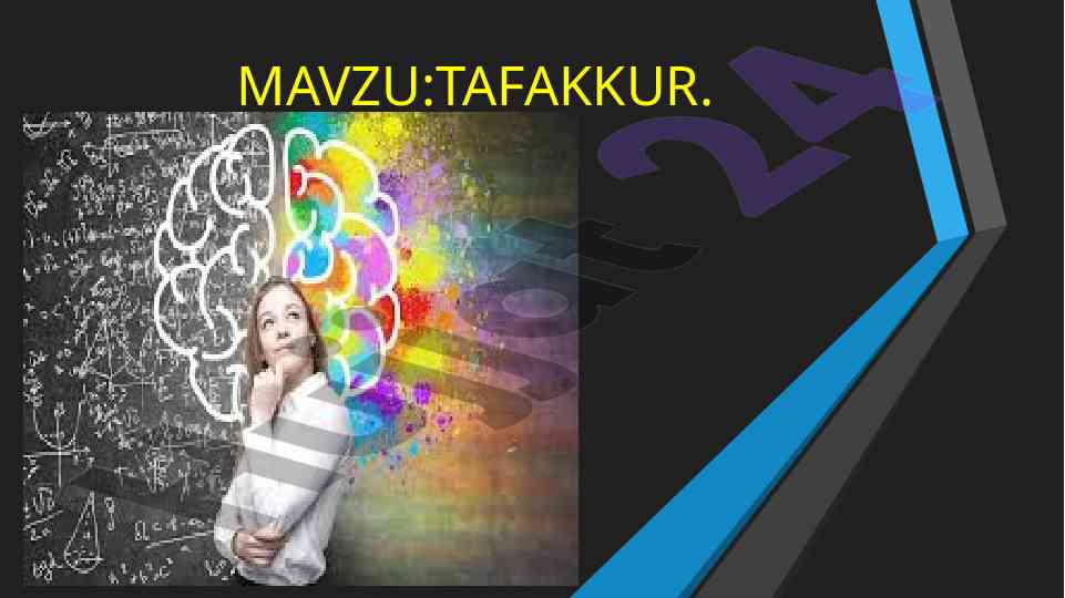 Tafakkur haqida tushuncha va psixologik nazariyalar