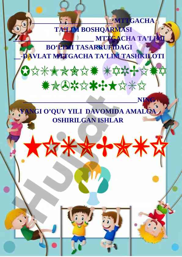 Maktabgacha ta'lim tashkiloti ishlari haqida ma'lumot