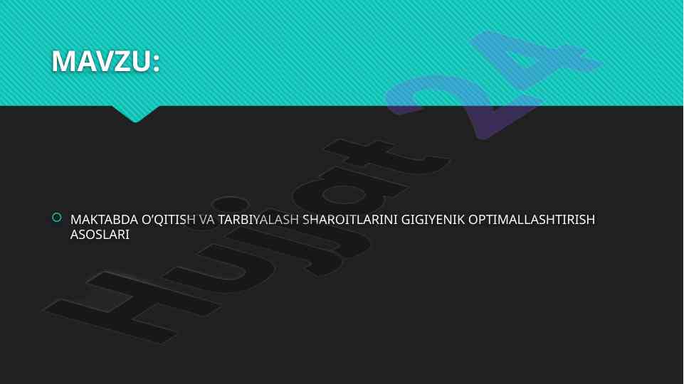 Gigiyenik optimallashtirish asoslari maktabda