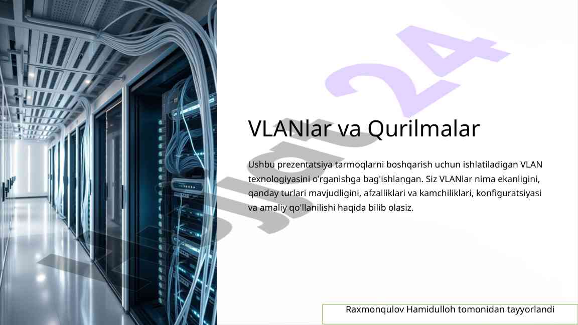 Vlanlar va qurilmalar: tarmoq boshqarish texnologiyalari