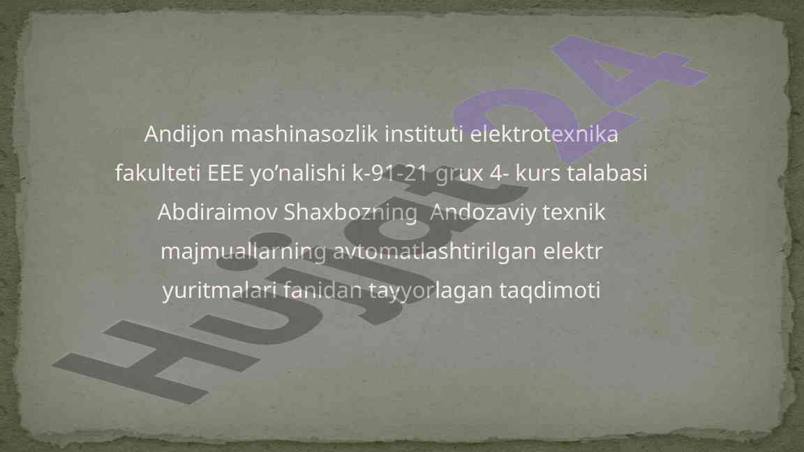 Avtomatlashtirilgan elektr yuritmasi mavzusi taqdimoti
