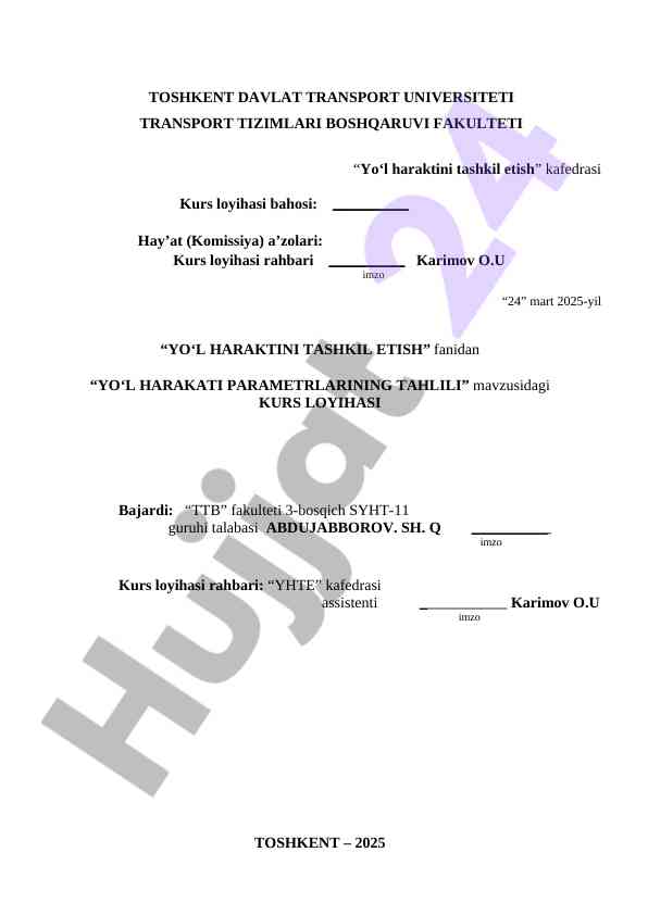 Yo‘l harakati parametrlarining tahlili kurs loyihasi