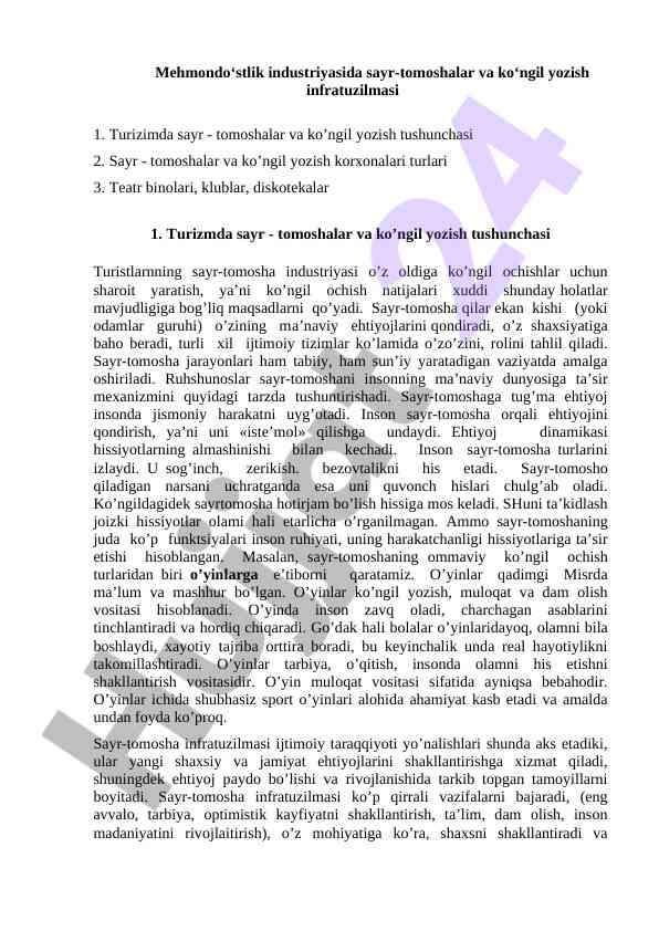 Sayr-tomoshalar va ko‘ngil yozish infratuzilmasi