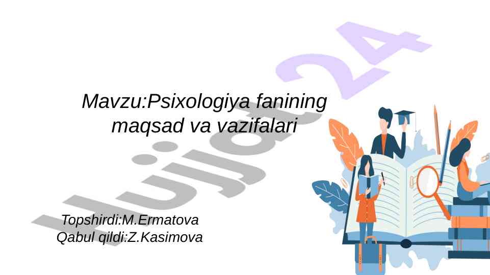 Psixologiya fanining maqsad va vazifalari