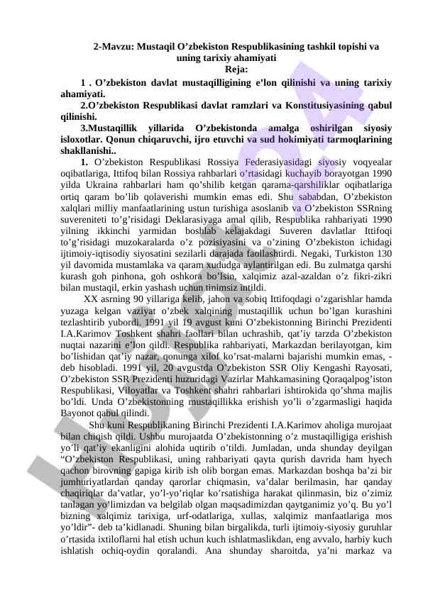 Mustaqil o’zbekiston respublikasining tashkil topishi