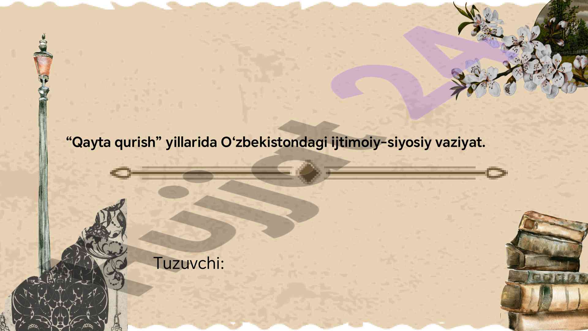 O‘zbekistonda ijtimoiy-siyosiy vaziyat