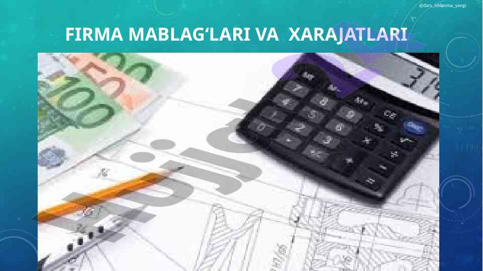Firma mablag'lari va xarajatlari tahlili