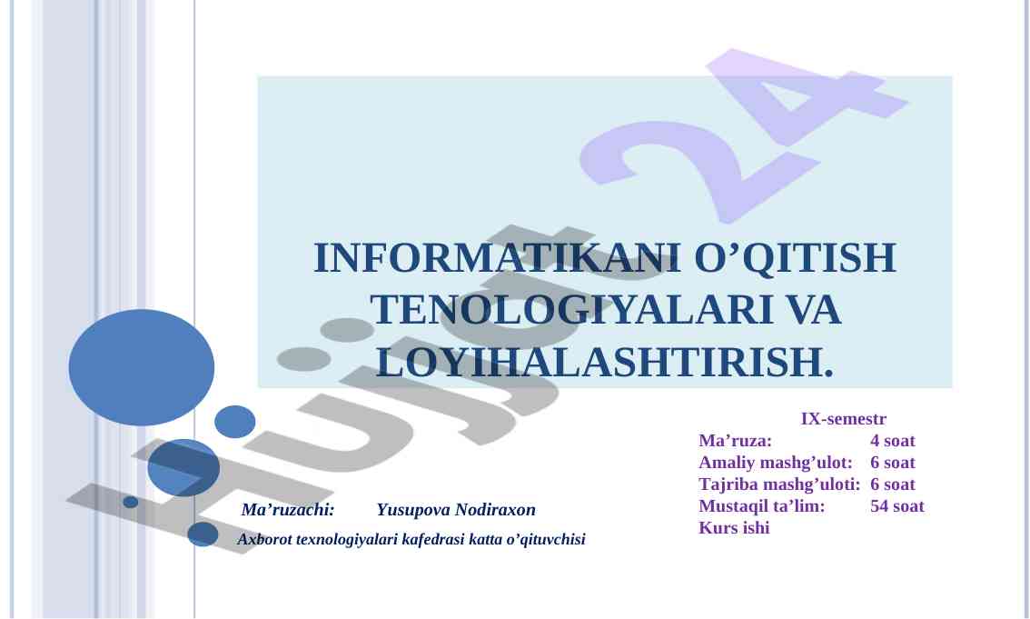 Informatika o'qitish texnologiyalari va loyiha