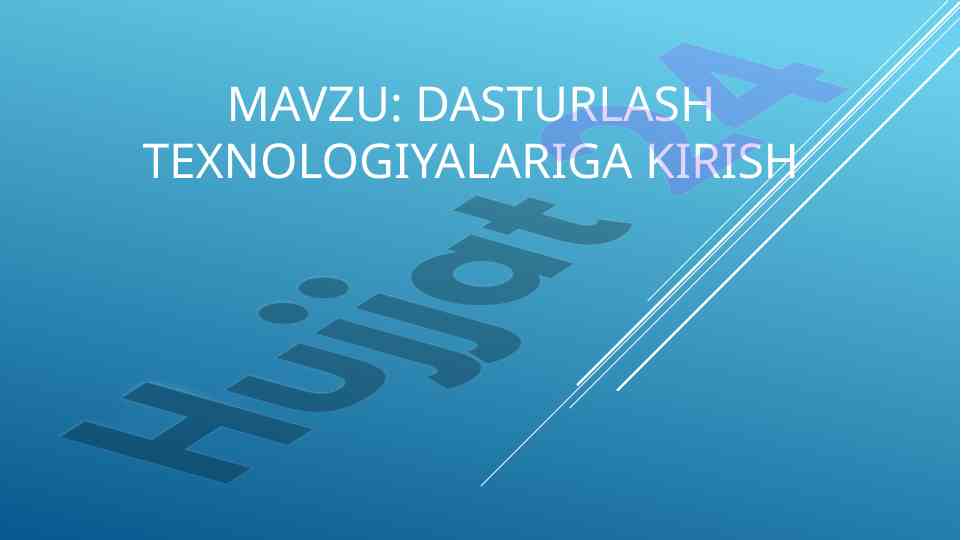 Dasturlash texnologiyalariga kirish reja