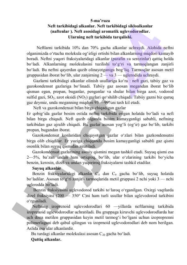 5-ma’ruza neft tarkibidagi alkanlar va gazlar