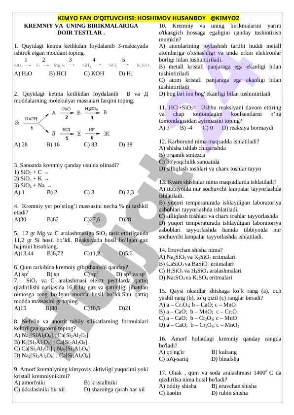 Kremniy va uning birikmalariga doir testlar