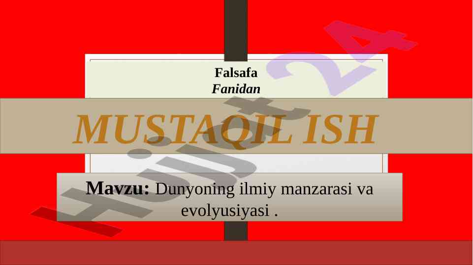 Dunyoning ilmiy manzarasi va evolyusiyasi