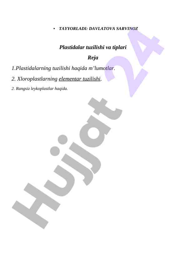 Plastidalar tuzilishi va tiplari haqida ma'lumotlar