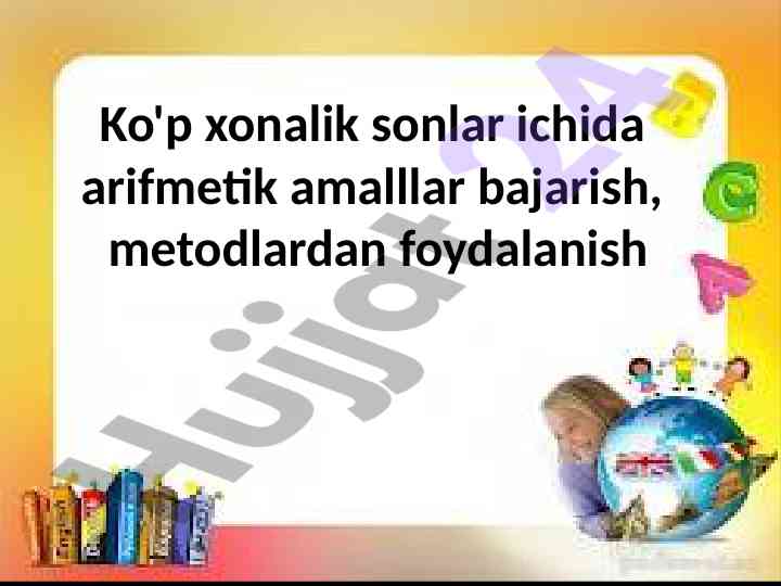Ko'p xonalik sonlar bilan arifmetik amallar