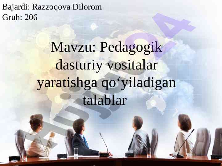 Pedagogik dasturiy vositalar yaratishga qo‘yiladigan talablar