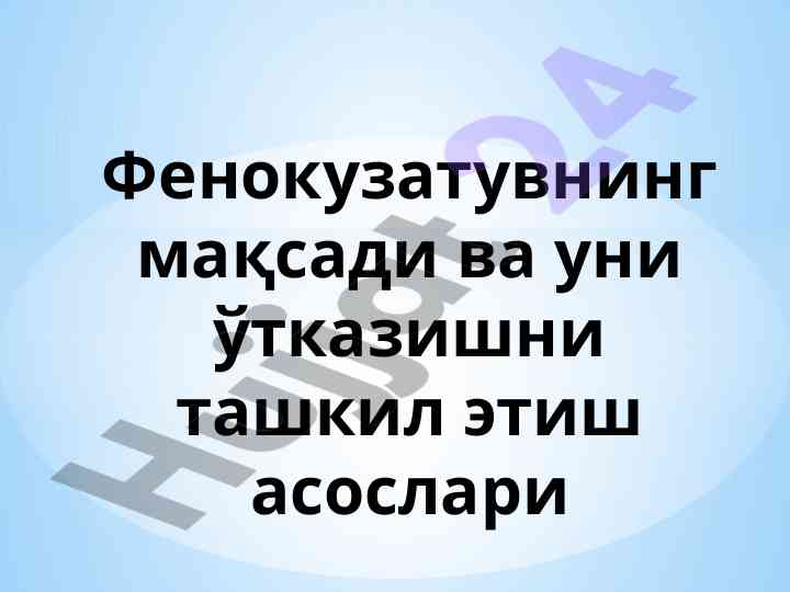 Fenologiya fanining asosiy qismlari va maqsadi