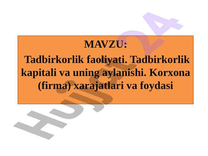Tadbirkorlik faoliyati va kapitali tahlili