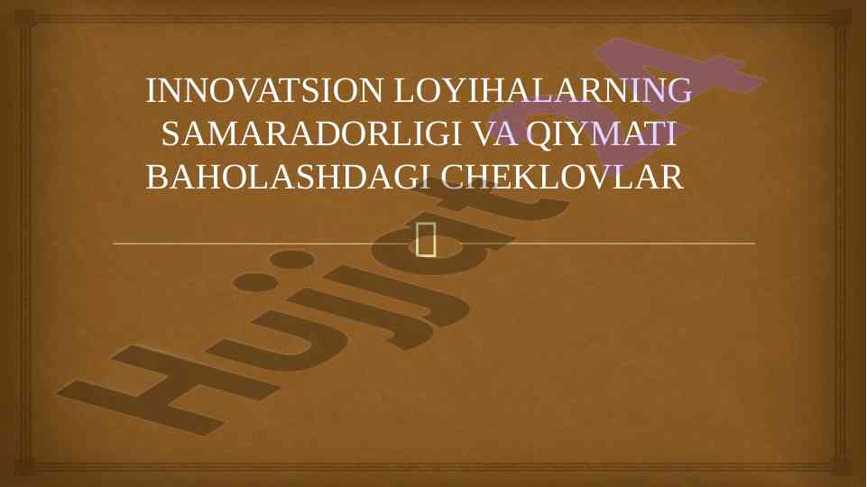 Innovatsion loyihalarning samaradorligini baholash