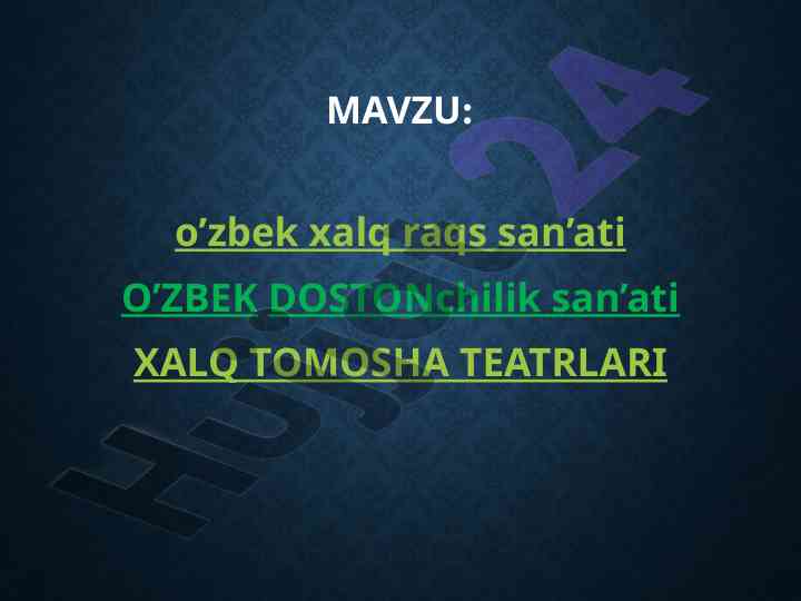 O’zbek xalq raqs san’ati va teatr tarixi
