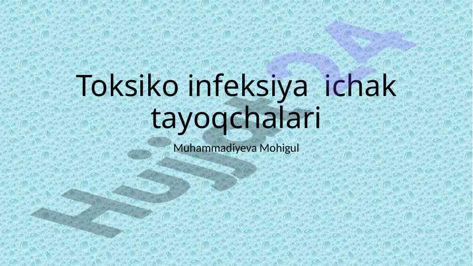 Toksiko infeksiya va oziq-ovqat zaharlanishi