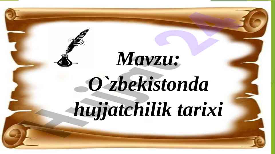 O'zbekistonda hujjatchilik tarixi tahlili